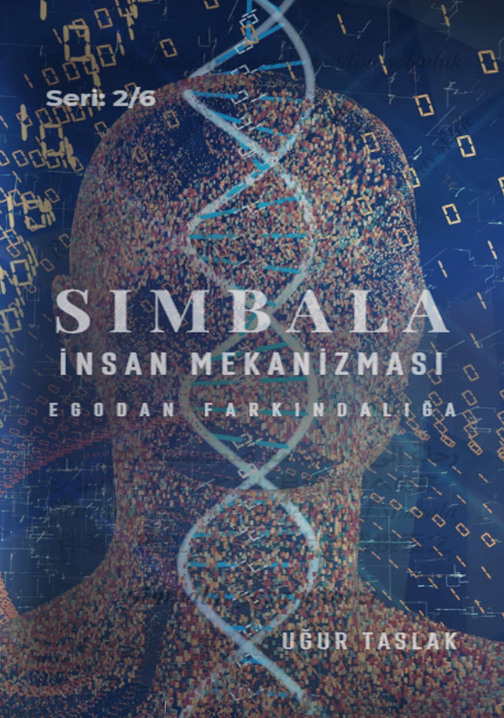 Simbala ile Yolculuk Serisi, 2. Kitap (6’lı Seri):Simbala İnsan&nbsp;Mekanizması
